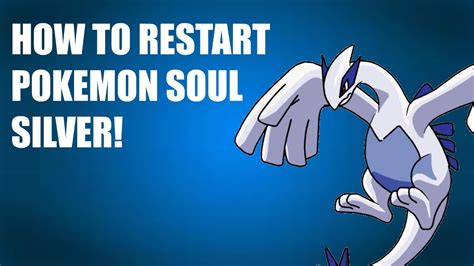 how do i restart pokemon soul silver|soft reset pokemon soul silver.